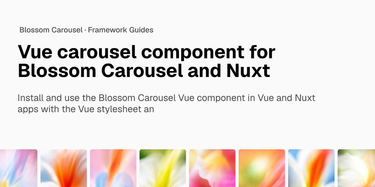 Vue carousel component for Blossom Carousel and Nuxt